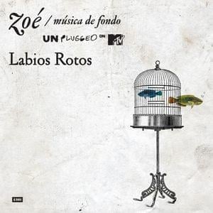 Labios Rotos - Zoé