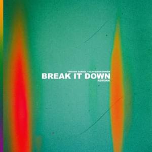 Break It Down (Rework) - Trevor Daniel (Ft. ​iLoveMakonnen)