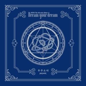 꿈꾸는 마음으로 (Dreams Come True) - WJSN