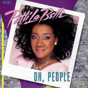 Oh, People - Patti LaBelle