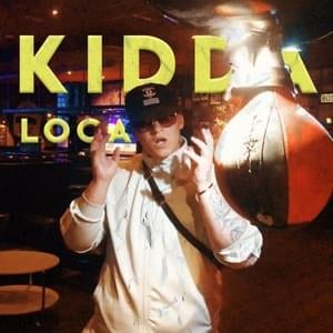 Loca - Kidda