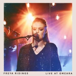 Maps (Live at Omeara) - Freya Ridings