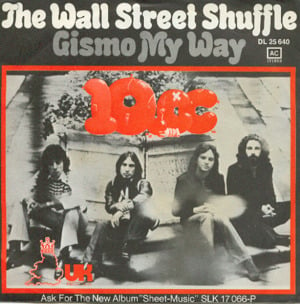 The Wall Street Shuffle - 10cc