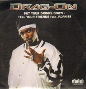 Tell Your Friends - Drag-On (Ft. Infared & Jadakiss)