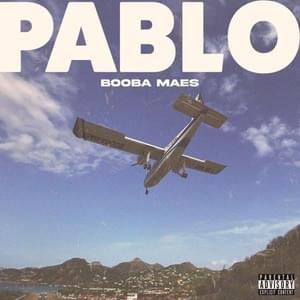 Pablo (Remix) - Booba (Ft. Maes)