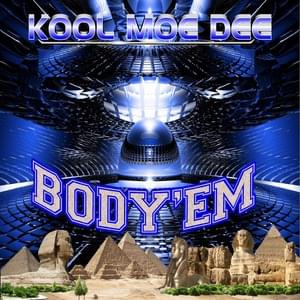 Body Em - Kool Moe Dee