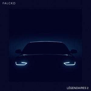 LÉGENDAIRES 2 - Falcko