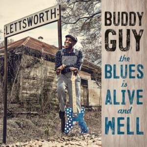 Blue No More - Buddy Guy (Ft. James Bay)