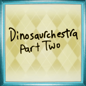 Dinosaurchestra Part Two - Lemon Demon