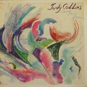 Sanity and Grace - Judy Collins