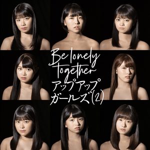 Be lonely together - Up Up Girls (2)