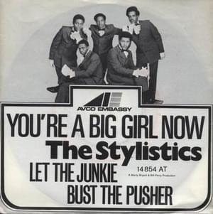 You’re a Big Girl Now - The Stylistics