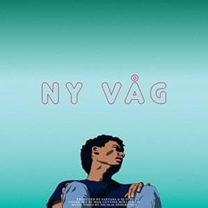 Ny Våg - Papi Santana (Ft. Ivy (SWE))