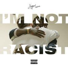 Joyner Lucas - I’m Not Racist (Türkçe Çeviri) - Lyrxo Türkçe Çeviri