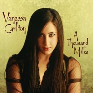 A Thousand Miles - Vanessa Carlton