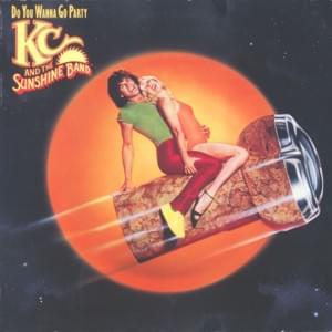 I’ve Got the Feeling - KC and the Sunshine Band