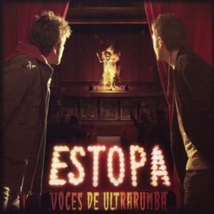 Monstruos - Estopa