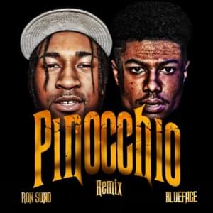 Pinocchio (Remix) - Ron Suno (Ft. Blueface)