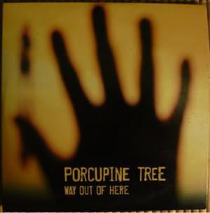 Way Out of Here - Porcupine Tree (Ft. Robert Fripp)