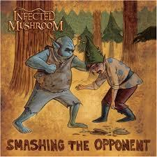 Smashing The Opponent - Infected Mushroom (Ft. Jonathan Davis)