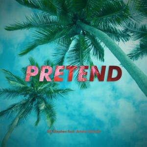 Pretend - Eric Stephen (Ft. Ariana Grande)