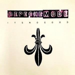 It’s No Good (Hardfloor Mix) - Depeche Mode