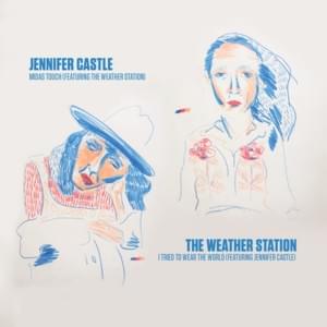 Midas Touch - Jennifer Castle (Ft. The Weather Station)