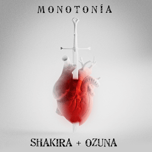 Monotonía - Shakira & Ozuna