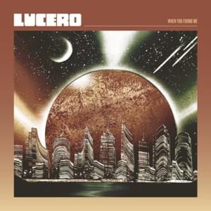 A City on Fire - Lucero