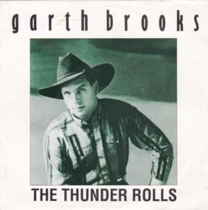 The Thunder Rolls - Garth Brooks