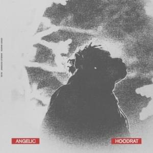 Angelic Hoodrat - Kenny Mason