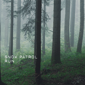 Run - Snow Patrol