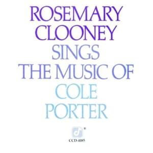 My Heart Belongs to Daddy - Rosemary Clooney