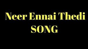 Neer Ennai Thedi - Ostan Stars