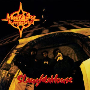 Slaughtahouse - Masta Ace Incorporated