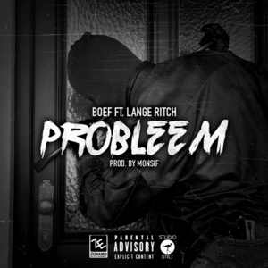 Probleem - Lange Ritch (Ft. Boef)