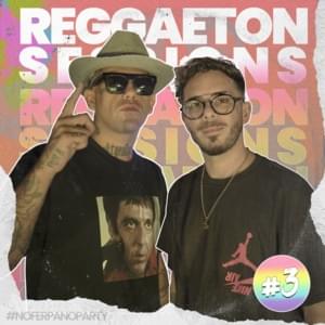 Reggaeton Sessions #3 - Fer Palacio & Homer el Mero Mero