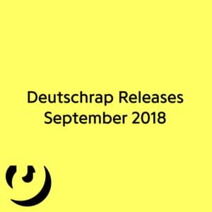 Deutschrap Releases September 2018 - Rap Lyrxo Deutschland