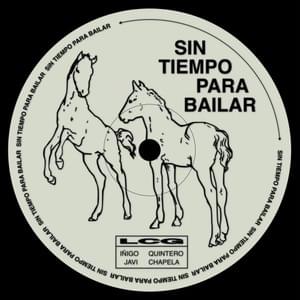 Sin Tiempo Para Bailar - Iñigo Quintero & Javi Chapela