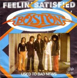 Feelin’ Satisfied - Boston