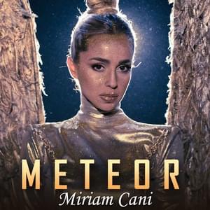 Meteor - Miriam Cani