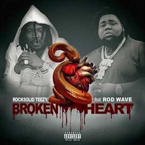 Broken Hearts - Rs Teezy (Ft. Rod Wave)