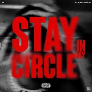 Stay In My Circle - DDG