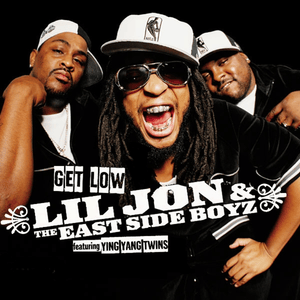 Get Low - Lil Jon & The East Side Boyz (Ft. Ying Yang Twins)