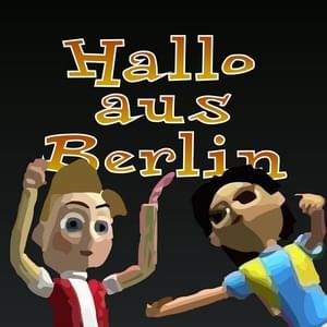 Hallo aus Berlin - Hallo aus Berlin