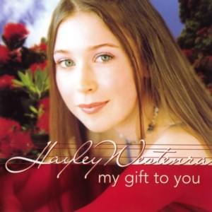 All I Have to Give - Hayley Westenra