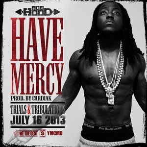 Have Mercy - Ace Hood