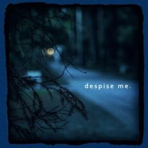 Despise Me - Thomas Reid, Rxseboy, & Ivri