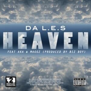 Heaven - Da L.E.S. (ZAF) (Ft. AKA & Maggz)