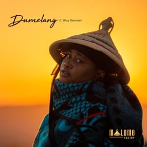 Dumelang - Malome Vector (Ft. Blaq Diamond)